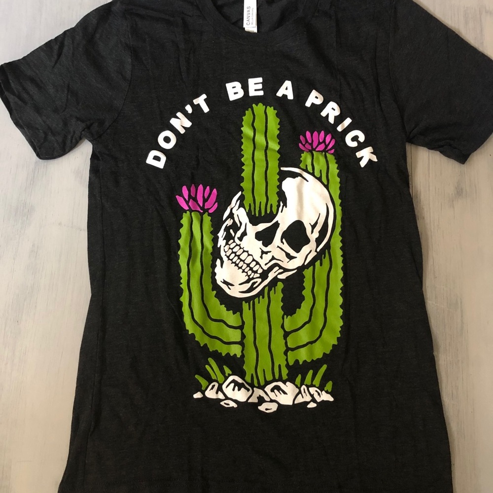Wicked Clothes Don’t Be A Prick T-Shirt